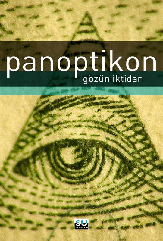 Panoptikon: Gözün İktidarı