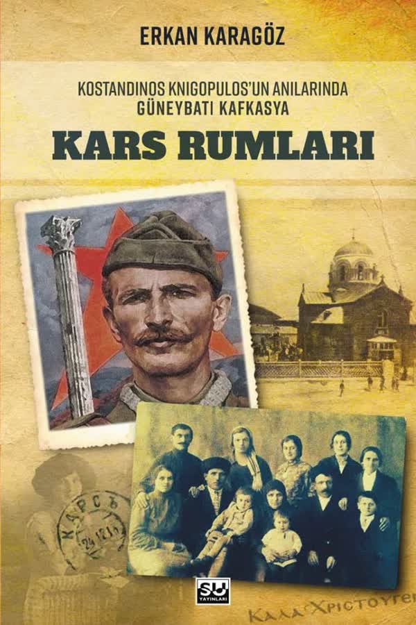 Kostandinos Knigopulos’un Anılarında Kars Rumları